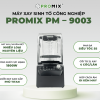 Máy xay công nghiệp Promix 9003